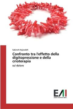 portada Confronto tra l'effetto della digitopressione e della crioterapia (en Italiano)