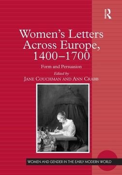 portada Women's Letters Across Europe, 1400–1700: Form and Persuasion (Women and Gender in the Early Modern World)