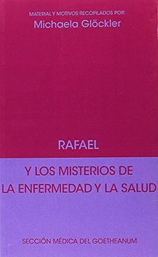 portada Rafael y los Misterios de la Enfermedad y la Salud (en Inglés)