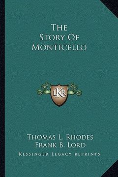 portada the story of monticello (en Inglés)