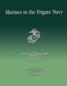portada Marines in the Frigate Navy (en Inglés)