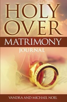 portada Holy Over Matrimony Journal 