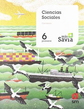 portada Ciencias Sociales. 6 Primaria. Mas Savia. Cantabria