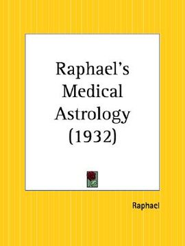 portada raphael's medical astrology (en Inglés)