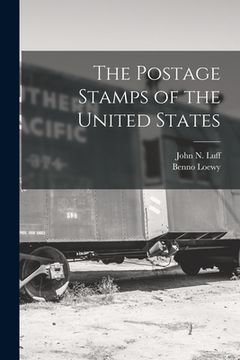 portada The Postage Stamps of the United States (en Inglés)