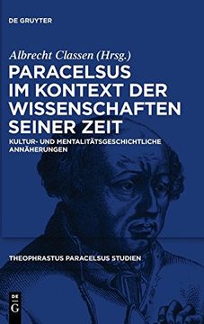 portada Paracelsus im Kontext der Wissenschaften Seiner Zeit (Theophrastus Paracelsus Studien) (en Alemán)