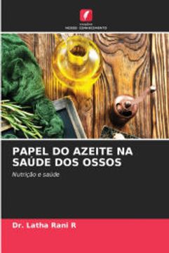 portada Papel do Azeite na Saúde dos Ossos (en Portugués)