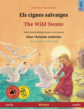 portada Els Cignes Salvatges - the Wild Swans (Català - Anglès)