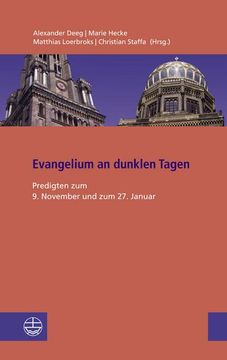 portada Evangelium an Dunklen Tagen: Predigten Zum 9. November Und Zum 27. Januar (in German)