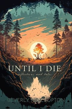 portada Until I Die: Reflections and Tales (en Inglés)