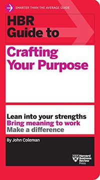 portada Hbr Guide to Crafting Your Purpose (en Inglés)