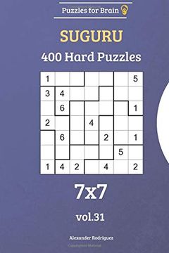 portada Puzzles for Brain - Suguru 400 Hard Puzzles 7x7 Vol. 31 (Volume 31) (en Inglés)