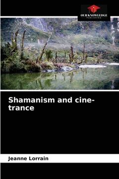 portada Shamanism and cine-trance (en Inglés)