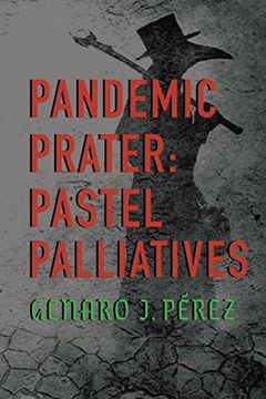 portada Pandemic Prater: Pastel Palliatives (en Inglés)