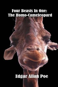 portada Four Beasts In One: The Homo-Cameleopard (en Inglés)