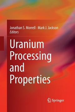 portada Uranium Processing and Properties (en Inglés)