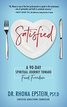 portada Satisfied: A 90-Day Spiritual Journey Toward Food Freedom (in English)