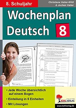 portada Wochenplan Deutsch / Klasse 8: Jede Woche Ã¼Bersichtlich auf Einem Bogen! (8. Schuljahr) (en Alemán)