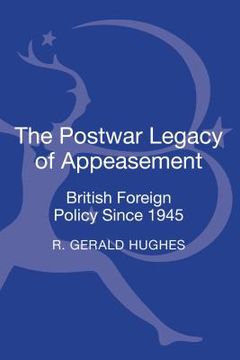 portada The Postwar Legacy of Appeasement: British Foreign Policy Since 1945 (en Inglés)