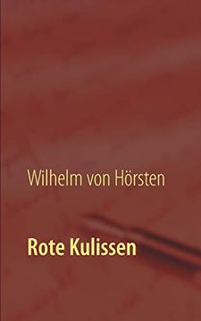 portada Rote Kulissen: Ein Zeitzeugenbericht aus den Jahren 1931 - 39 (in German)