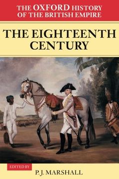 portada The Oxford History of the British Empire: Volume ii: The Eighteenth Century Volume ii: The Eighteenth Century (Volume 2) (en Inglés)