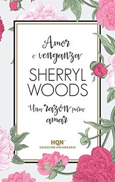Amor o venganza; Una razón para amar (COL 35 ANIVERSARIO)