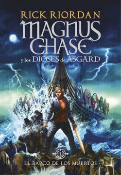 portada Magnus Chase y los Dioses de Asgard 3 - el Barco de los Muertos (in Spanish)