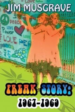portada Freak Story: 1967-1969 (en Inglés)
