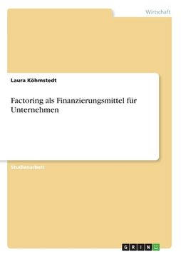 portada Factoring als Finanzierungsmittel für Unternehmen (en Alemán)