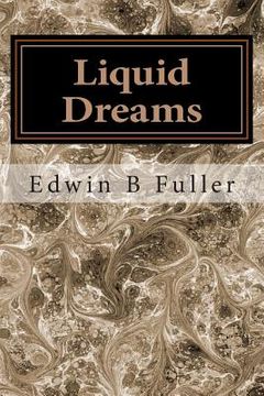 portada Liquid Dreams: Thoughts and stories (in English)