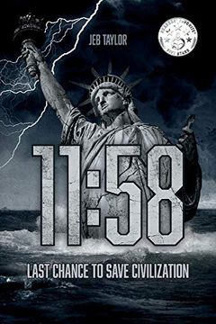 portada 11: 58: Civilization may be on the Brink of Collapse, but it can Still be Saved (en Inglés)