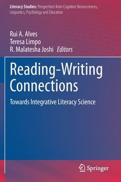 portada Reading-Writing Connections: Towards Integrative Literacy Science (en Inglés)