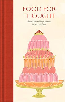 portada Collector'S Library: Food for Thought: Selected Writings (Macmillan Collector'S Library) (en Inglés)