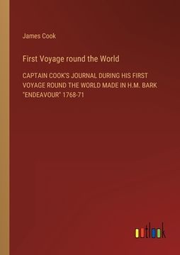 portada First Voyage round the World: Captain Cook's Journal During His First Voyage Round the World Made in H.M. Bark Endeavour 1768-71 (in German)