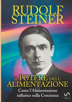 portada Il Potere dell'Alimentazione - Come l'Alimentazione influisce sulla Coscienza (en Italiano)