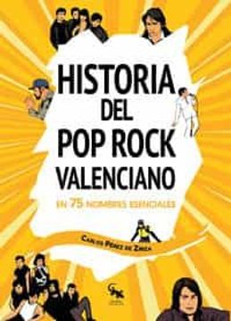 portada Historia del pop Rock Valenciano en 75 Nombres Esenciales