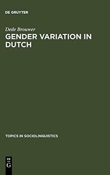 portada Gender Variation in Dutch: A Sociolinguistic Study of Amsterdam Speech (Topics in Sociolinguistics) 