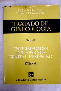 portada Tratado de ginecología, tomo III: Enfermedades del aparato genital femenino