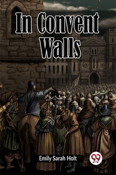 portada In Convent Walls