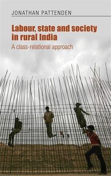 portada Labour, state and society in rural India: A class-relational approach