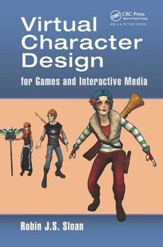 portada Virtual Character Design for Games and Interactive Media (en Inglés)