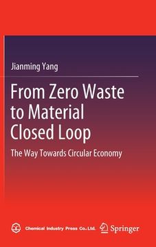 portada From Zero Waste to Material Closed Loop: The Way Towards Circular Economy