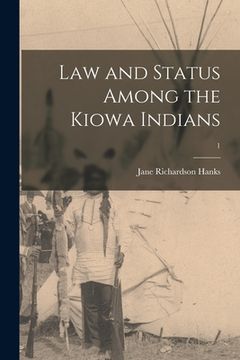 portada Law and Status Among the Kiowa Indians; 1 (en Inglés)