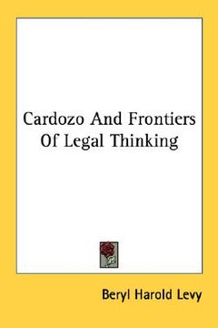 portada cardozo and frontiers of legal thinking (in English)