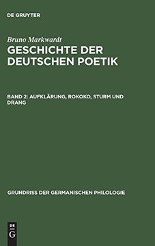 portada Geschichte der Deutschen Poetik, Band 2, Aufklärung, Rokoko, Sturm und Drang (en Alemán)