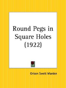 portada round pegs in square holes (en Inglés)