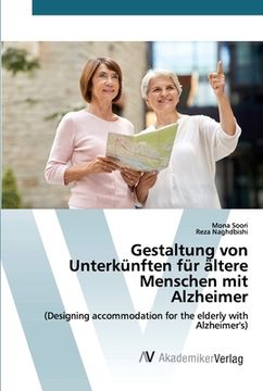 portada Gestaltung von Unterkünften für ältere Menschen mit Alzheimer (en Alemán)