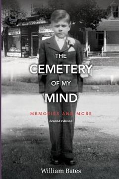 portada The Cemetery of My Mind: Memories and More Second Edition (en Inglés)