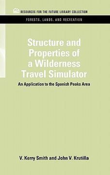 portada structure and properties of a wilderness travel simulator: an application to the spanish peaks area (in English)