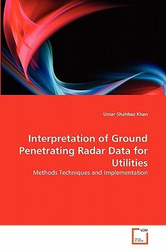 portada interpretation of ground penetrating radar data for utilities (in English)